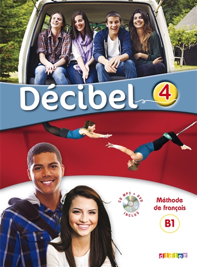 Décibel 4, niveau B1.1 :...