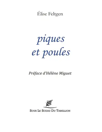 Piques et poules Piques et poules