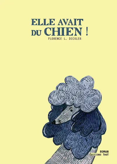 Elle avait du chien !