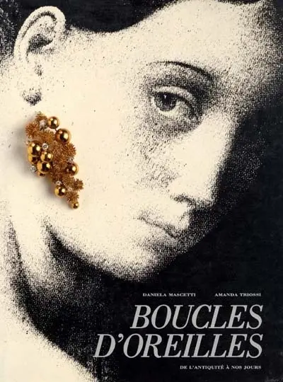 Boucles d'oreilles : de l'Antiquité à nos jours