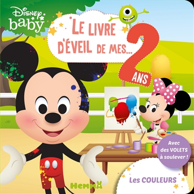 Disney baby : les couleurs : le livre d'éveil de mes... 2 ans