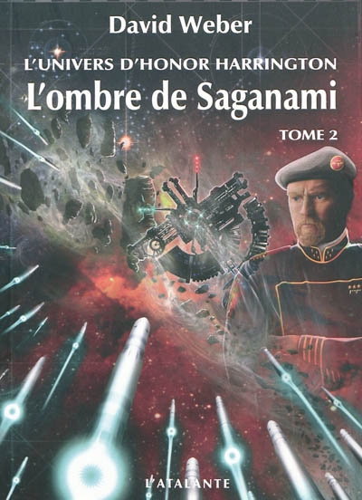 L'ombre de Saganami : l'univers d'Honor Harrington. Vol. 2