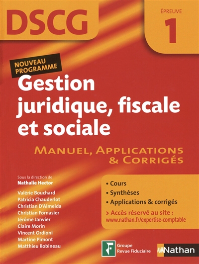 Gestion juridique, fiscale et sociale, DSCG, épreuve 1 : manuel, applications & corrigés