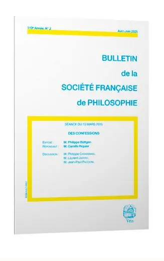 Bulletin de la Société française de philosophie, n° 2 (2025). Des confessions