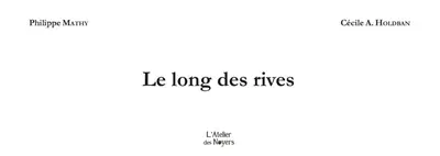 Le long des rives : notes de Pouilly-sur-Loire