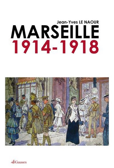 marseille, 1914-1918