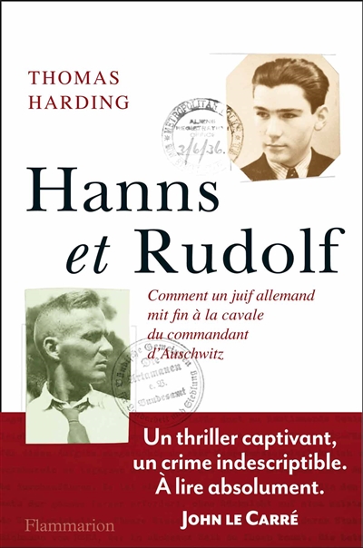 Hanns et Rudolf : comment un Juif allemand mit fin à la cavale du commandant d'Auschwitz