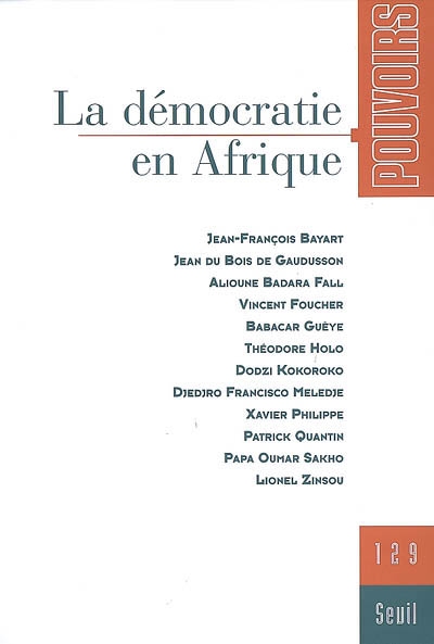 pouvoirs, n° 129. la démocratie en afrique