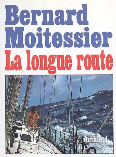 La longue route : seul entre mers et ciels