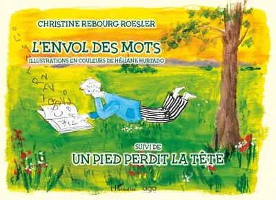 L'envol des mots. Un pied perdit la tête