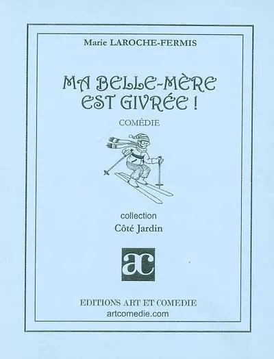 Ma belle-mère est givrée