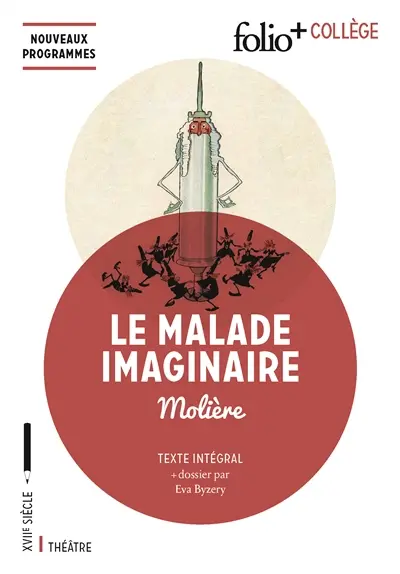 Le malade imaginaire : texte intégral