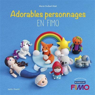 Adorables personnages en Fimo