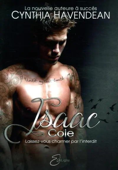 Isaac Cole : laissez-vous charmer par l'interdit