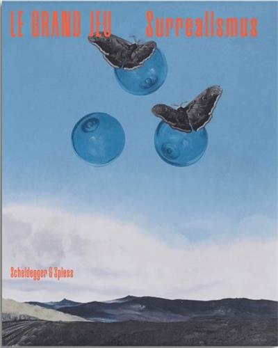 Surrealismus. Le Grand Jeu