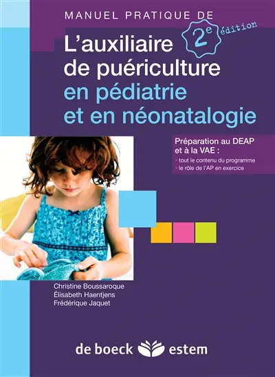 Guide pratique de l'auxiliaire de puériculture en pédiatrie et en néonatalogie