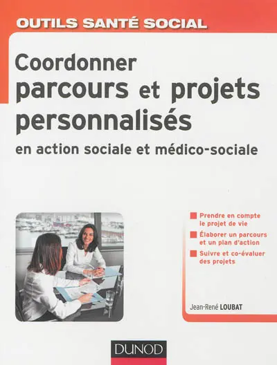 Coordonner parcours et projets personnalisés en action sociale et médico-sociale