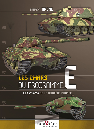 Les chars du programme E : les Panzer de la dernière chance