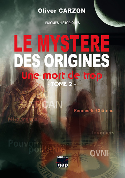 le mystère des origines. vol. 1. une mort de trop. vol. 2