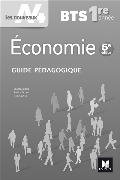 Economie BTS 1re année : guide pédagogique
