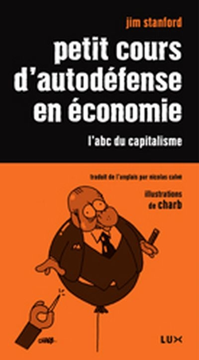 Petit cours d’autodéfense en économie : L'abc du capitalisme