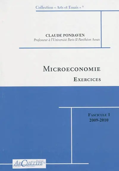 Exercices de micro-économie : exercices corrigés, questions de cours, sujets d'annales
