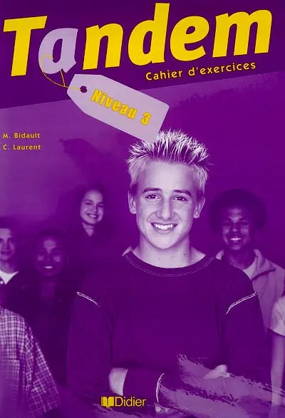 Tandem, niveau 3 : cahier d'exercices