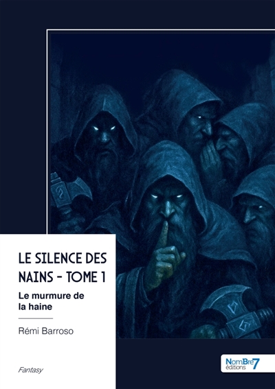 Le silence des nains : Tome 1