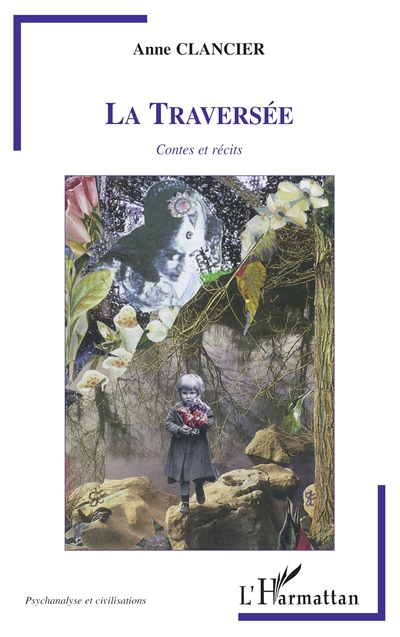 La traversée : contes et récits