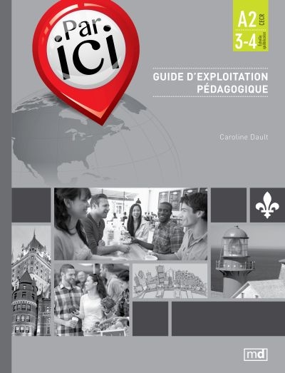 Par ici : guide d'exploitation pédagogique : A2 / 3-4