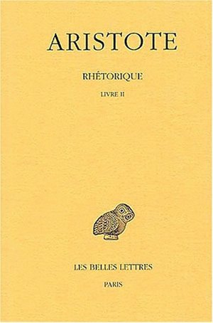 Rhétorique. Vol. 2. Livre II