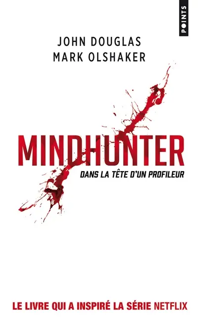 Mindhunter : dans la tête d'un profileur
