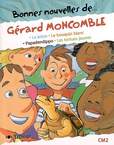 Bonnes nouvelles de... Gérard Moncomble : Cm2