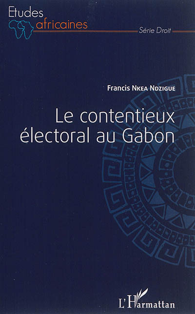 Le contentieux électoral au Gabon