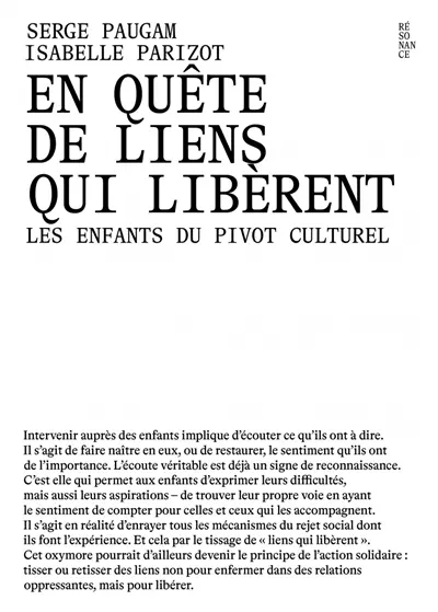 En quête de liens qui libèrent