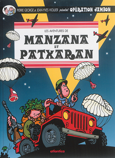 Les aventures de Manzana et Patxaran. Vol. 3. Opération Jambon