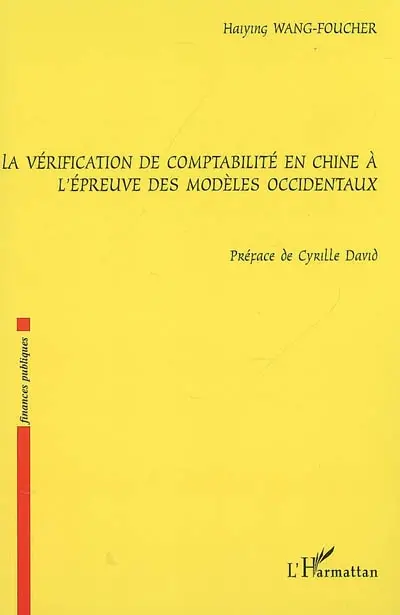 La vérification de comptabilité en Chine à l'épreuve des modèles occidentaux