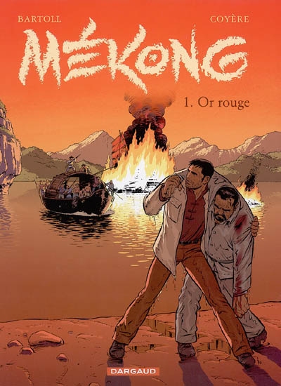 Mékong. Vol. 1. Or rouge