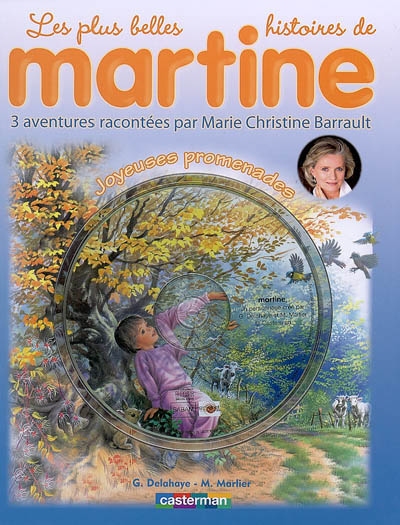 Les plus belles histoires de Martine : 3 aventures. Vol. 7. Joyeuses promenades