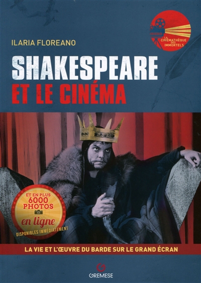 Shakespeare et le cinéma : la vie et l'oeuvre du barde sur le grand écran