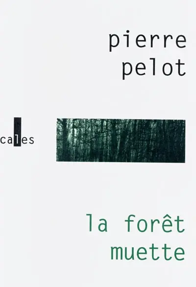 La forêt muette