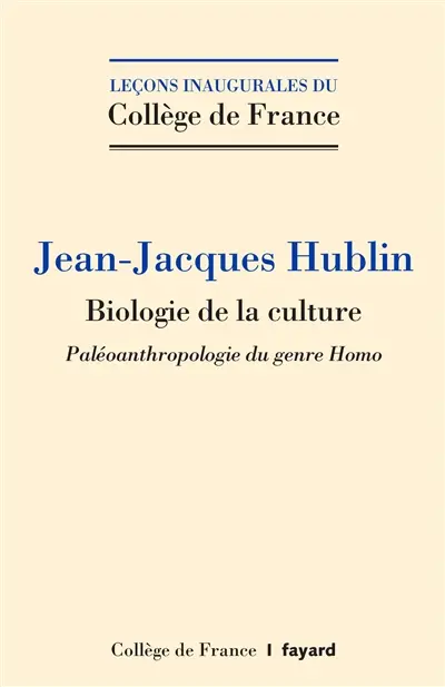 Biologie de la culture : paléoanthropologie du genre Homo