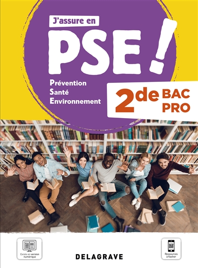 J'assure en PSE ! Prévention, santé, environnement 2de bac pro