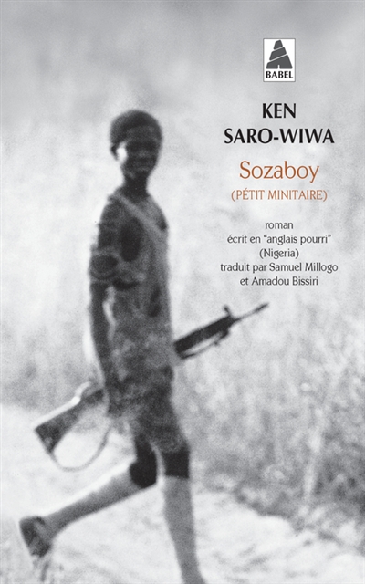 Sozaboy : pétit minitaire : roman écrit en anglais pourri, Nigéria