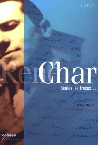 René Char : seules les traces