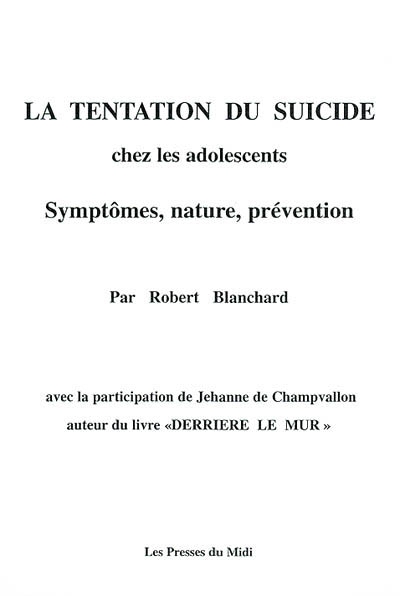 La tentation du suicide chez les adolescents : symptômes, nature, prévention