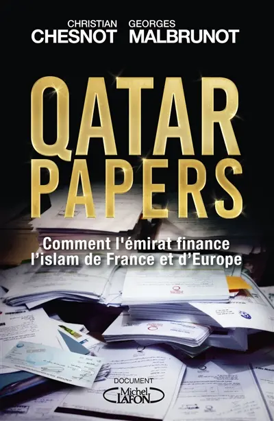 Qatar papers : comment l'émirat finance l'islam de France et d'Europe