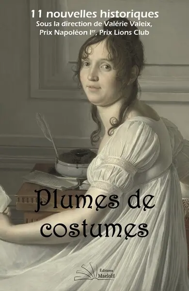 Plumes de costumes : 11 nouvelles historiques