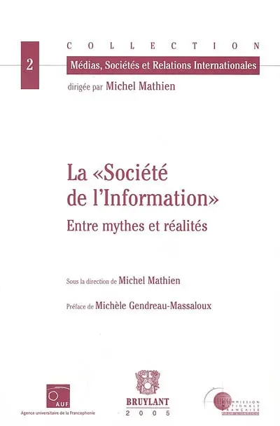 La société de l'information : entre mythes et réalités