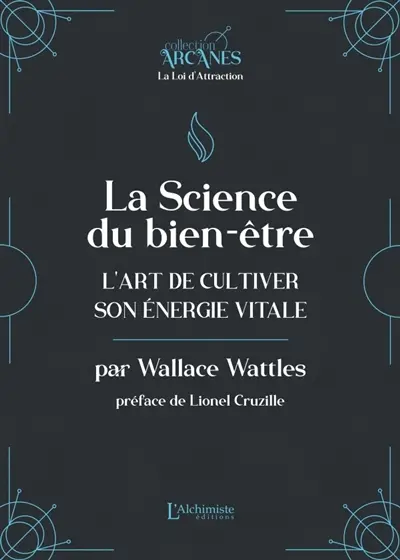 La science du bien-être : l'art de cultiver son énergie vitale